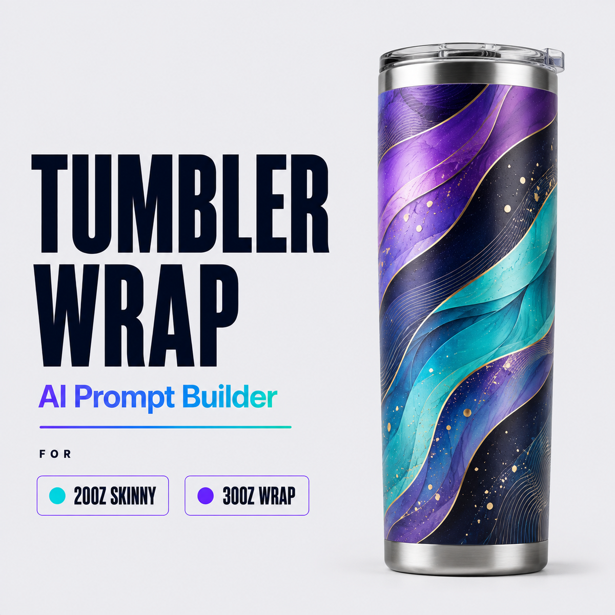 Tumbler Wrap Prompt Builder cover image showing sublimation wrap designs